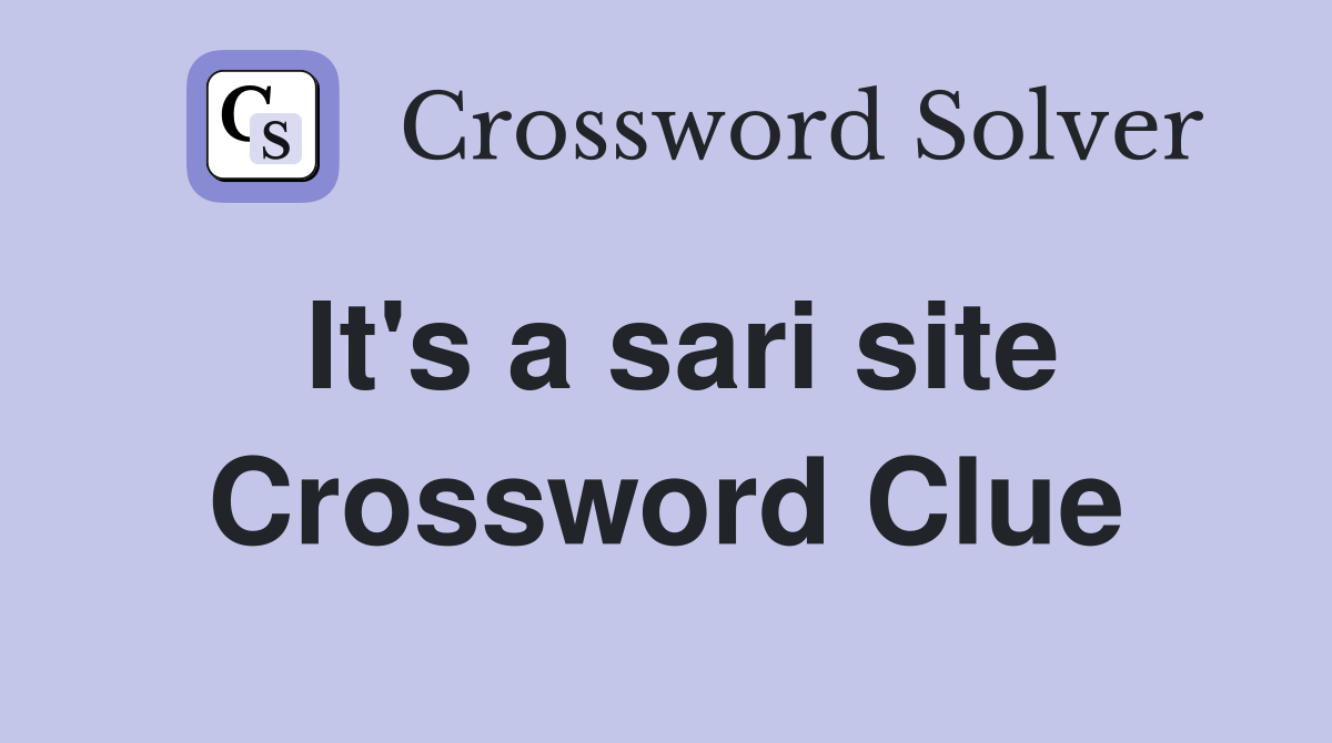It's a sari site Crossword Clue