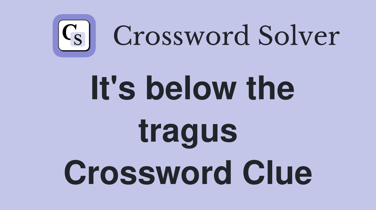 It's below the tragus Crossword Clue