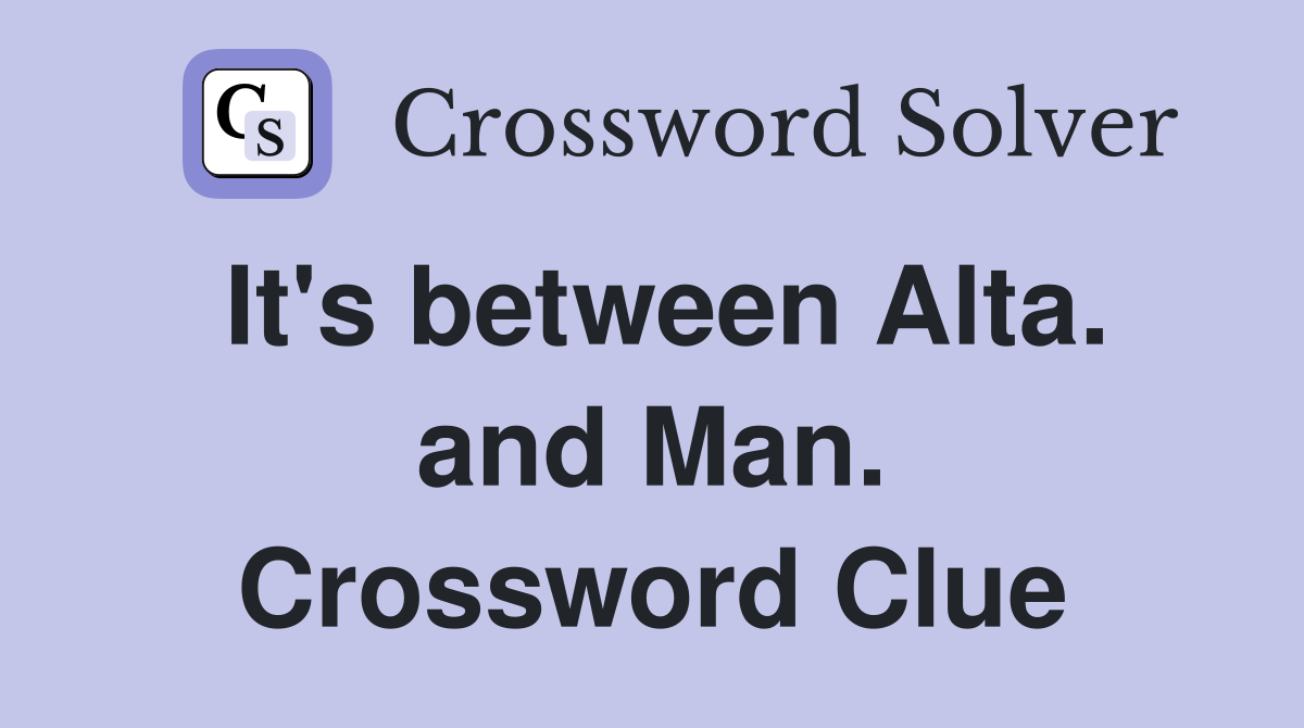 It's between Alta. and Man. Crossword Clue
