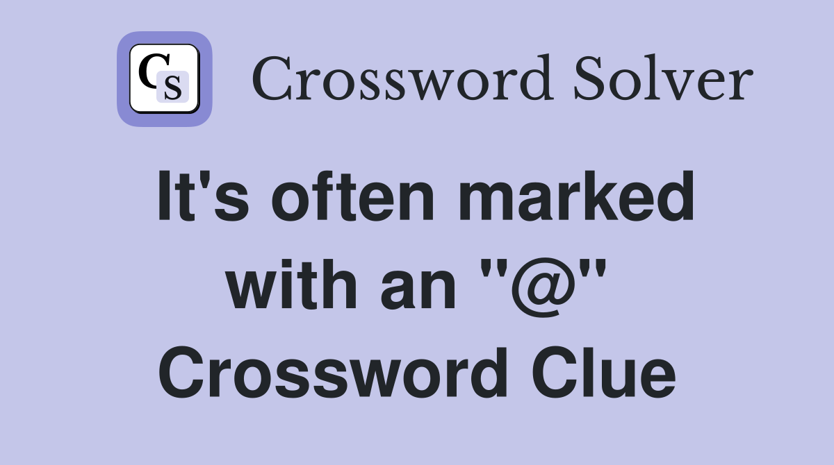 It's often marked with an "@" Crossword Clue