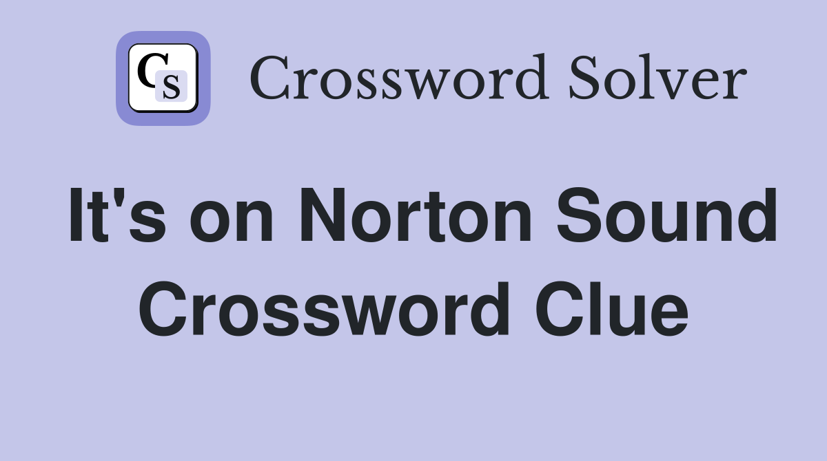 It's on Norton Sound Crossword Clue