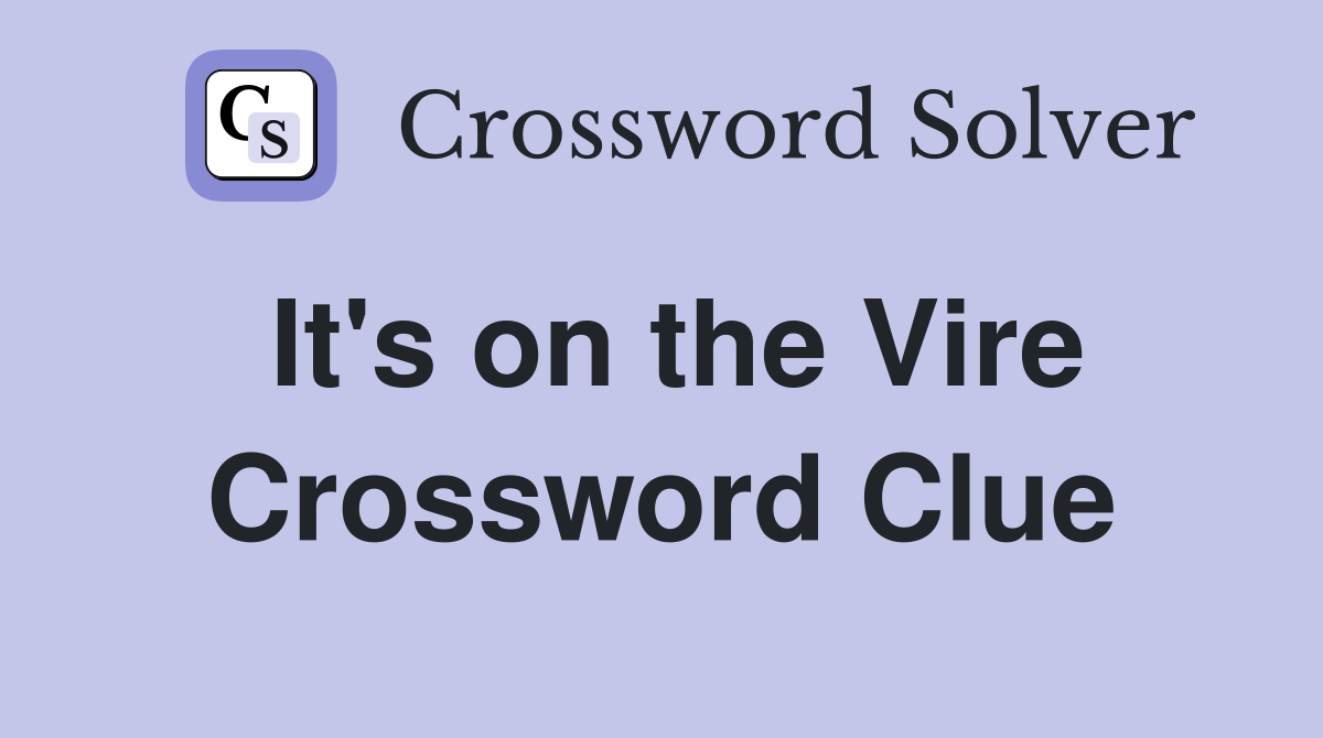 It's on the Vire Crossword Clue