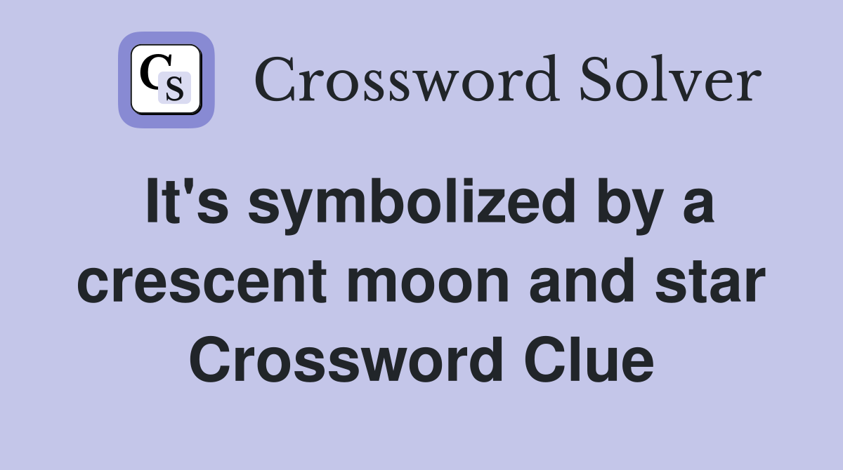 It's symbolized by a crescent moon and star Crossword Clue