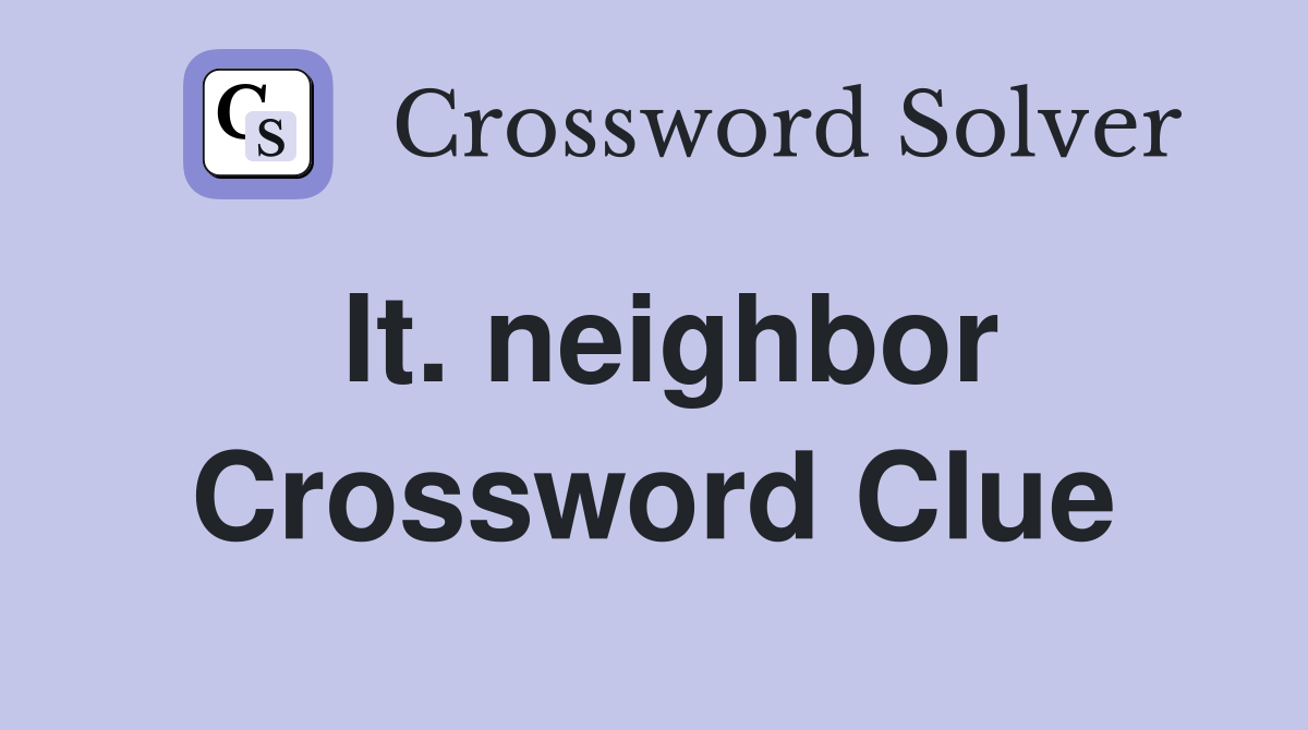 It. neighbor Crossword Clue