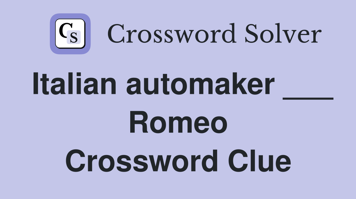 Italian automaker ___ Romeo Crossword Clue