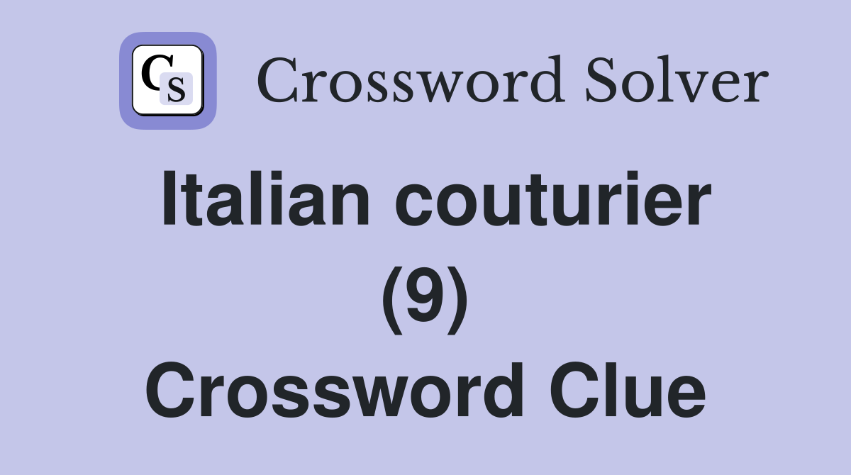 Italian couturier (9) Crossword Clue