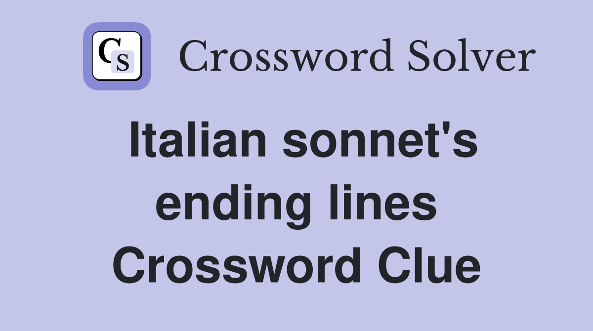 Italian sonnet's ending lines Crossword Clue