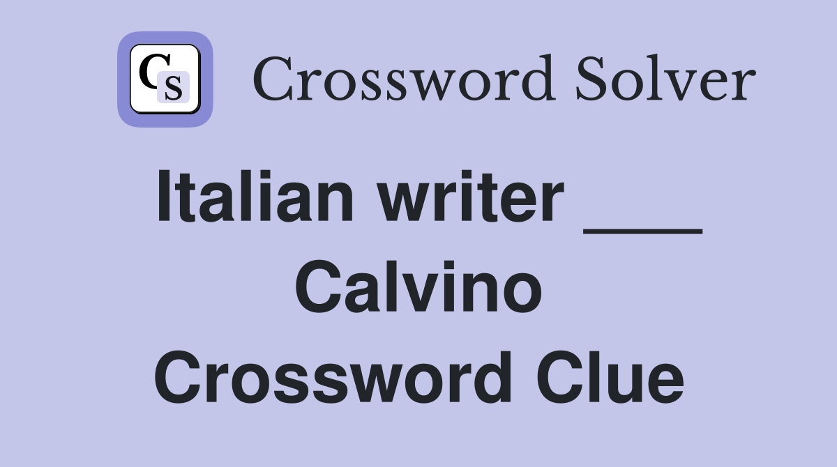 Italian writer ___ Calvino Crossword Clue