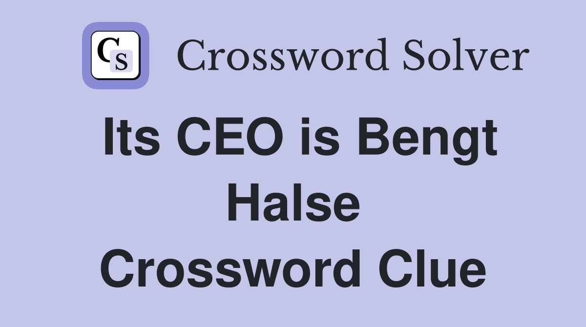 Its CEO is Bengt Halse Crossword Clue