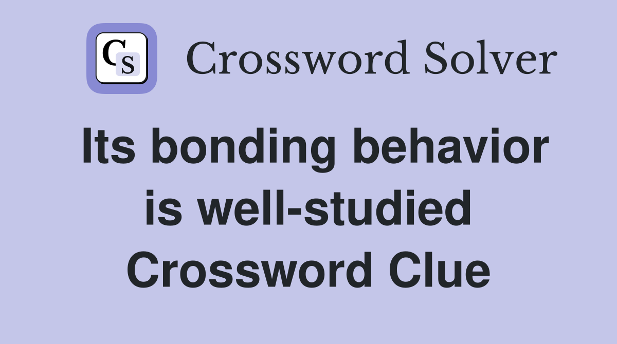 Its bonding behavior is well-studied Crossword Clue