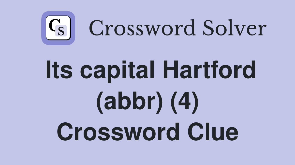 Its capital Hartford (abbr) (4) Crossword Clue