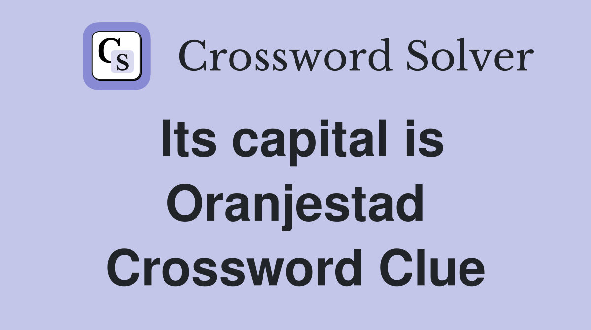 Its capital is Oranjestad Crossword Clue