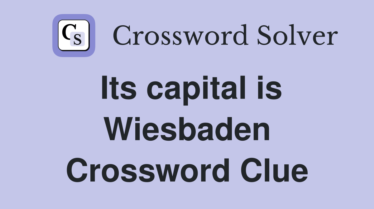 Its capital is Wiesbaden Crossword Clue