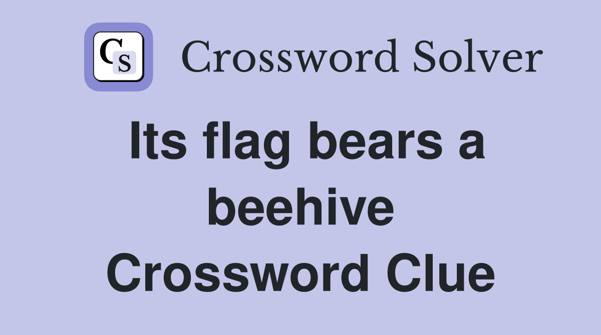 Its flag bears a beehive Crossword Clue
