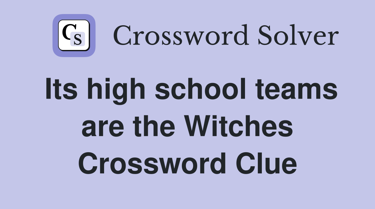 Its high school teams are the Witches Crossword Clue