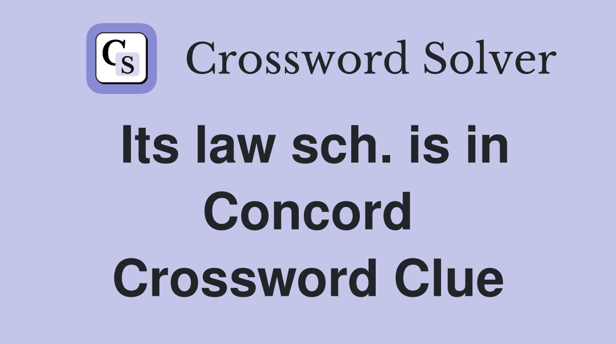 Its law sch. is in Concord Crossword Clue