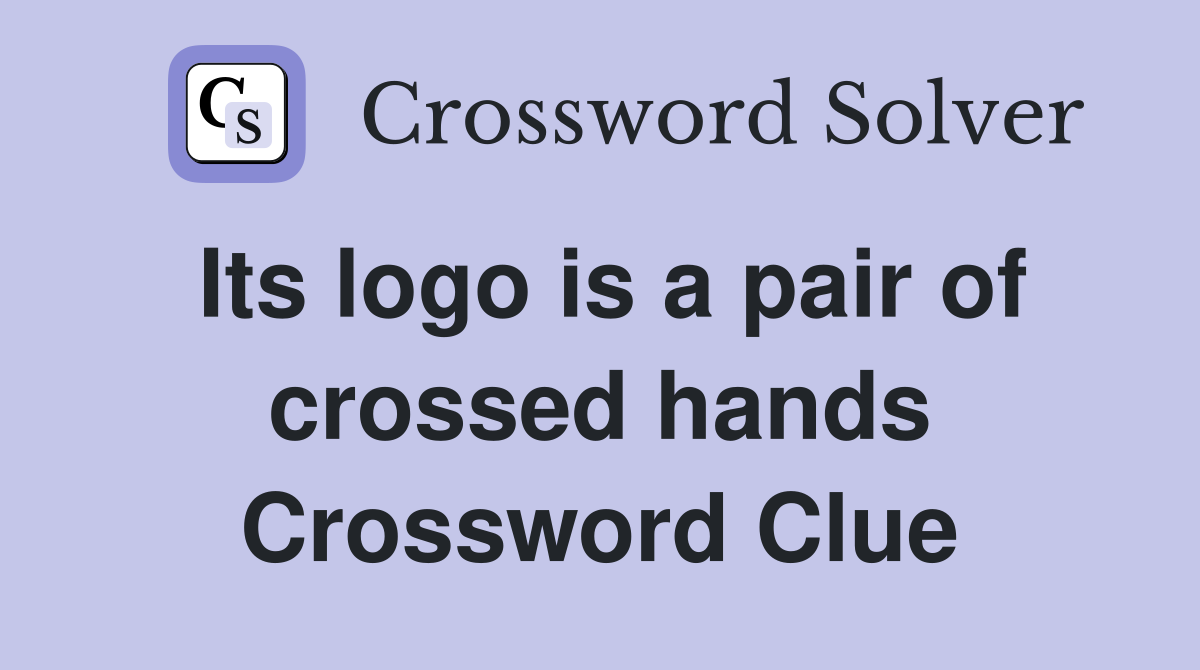 Its logo is a pair of crossed hands Crossword Clue