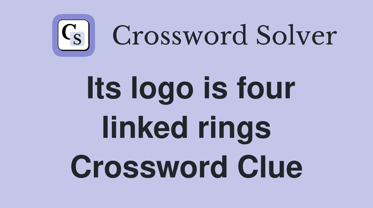 Its logo is four linked rings Crossword Clue