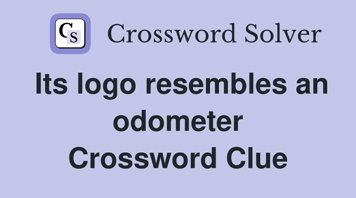 Its logo resembles an odometer Crossword Clue