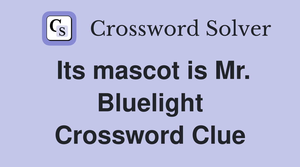 Its mascot is Mr. Bluelight Crossword Clue