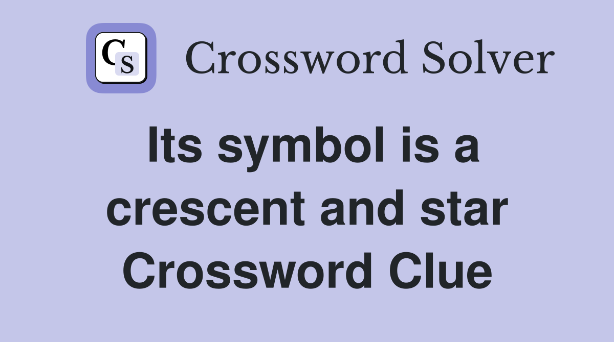 Its symbol is a crescent and star Crossword Clue