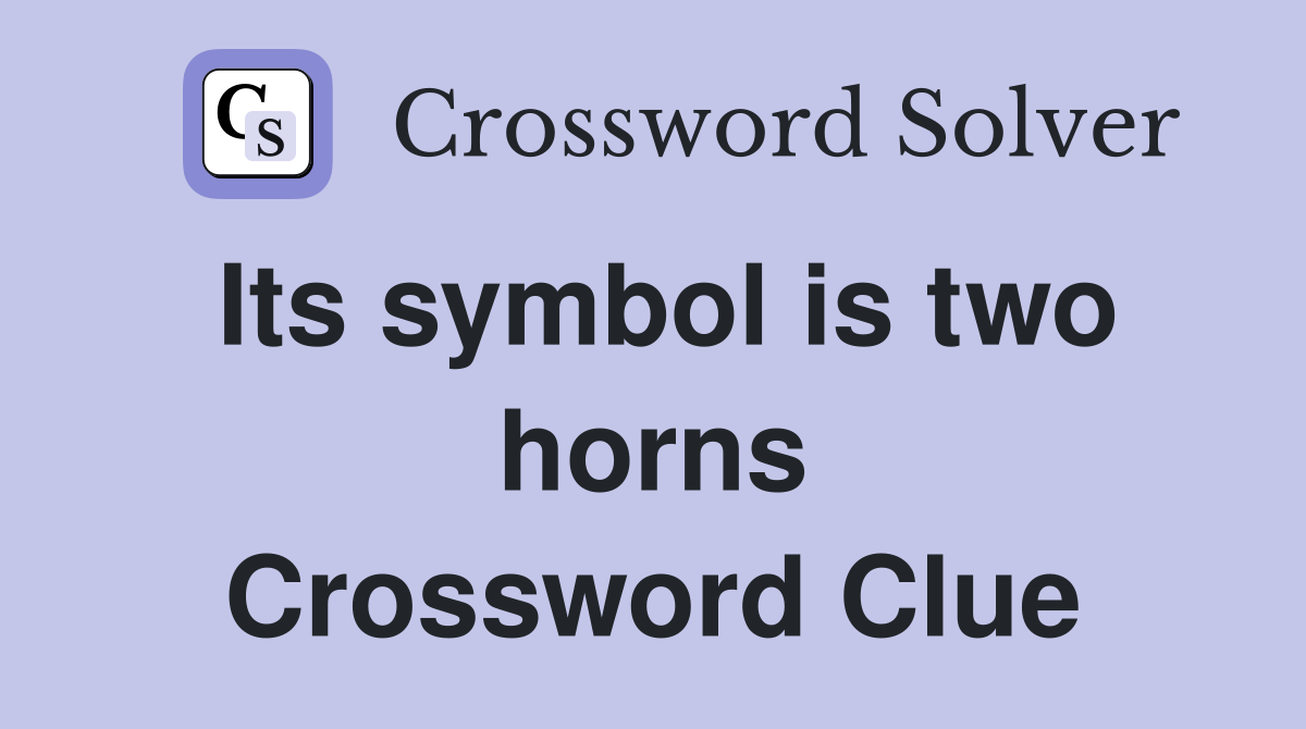 Its symbol is two horns Crossword Clue