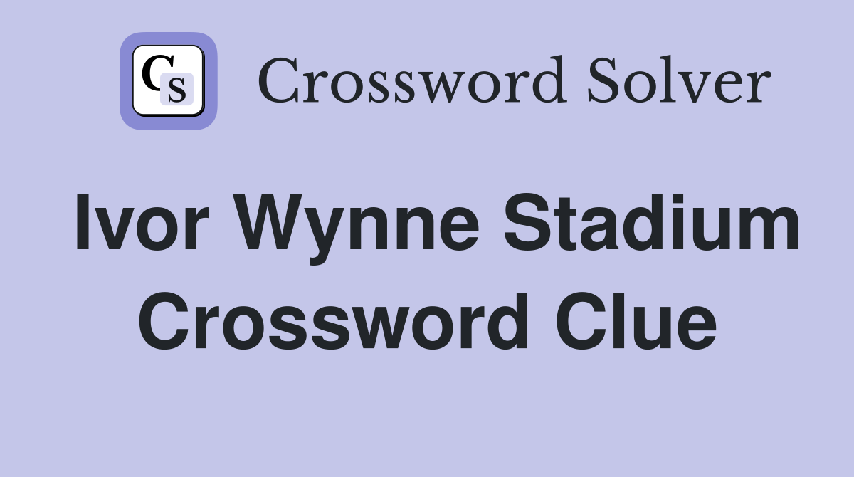 Ivor Wynne Stadium Crossword Clue