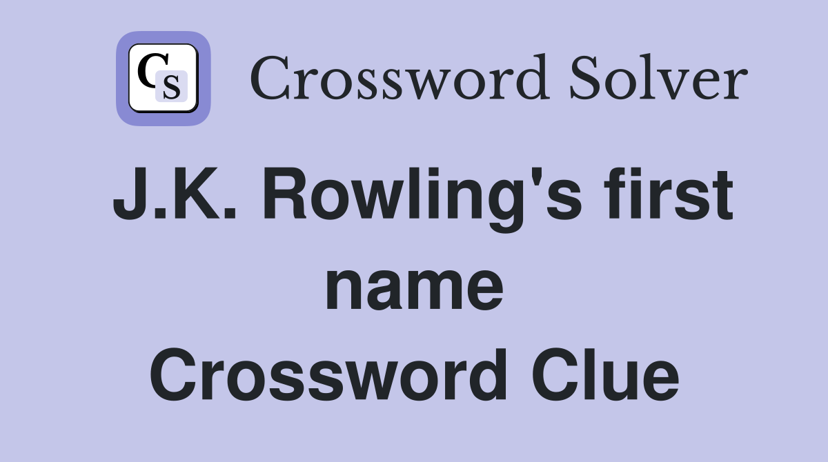 J.K. Rowling's first name Crossword Clue