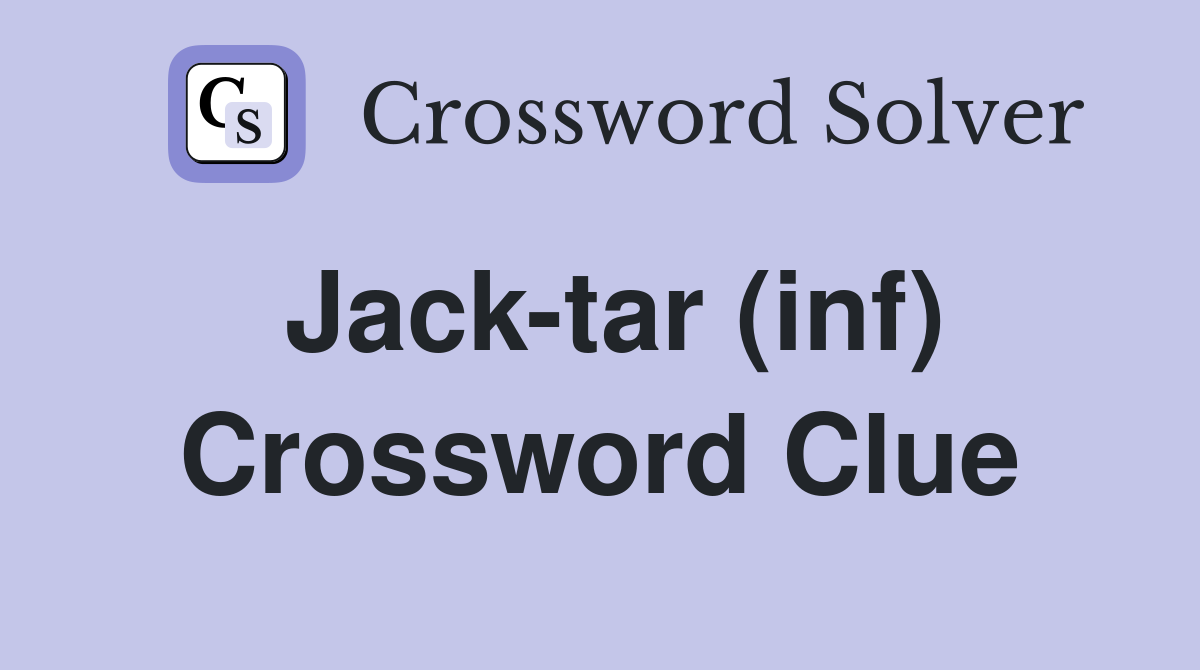 Jack-tar (inf) Crossword Clue