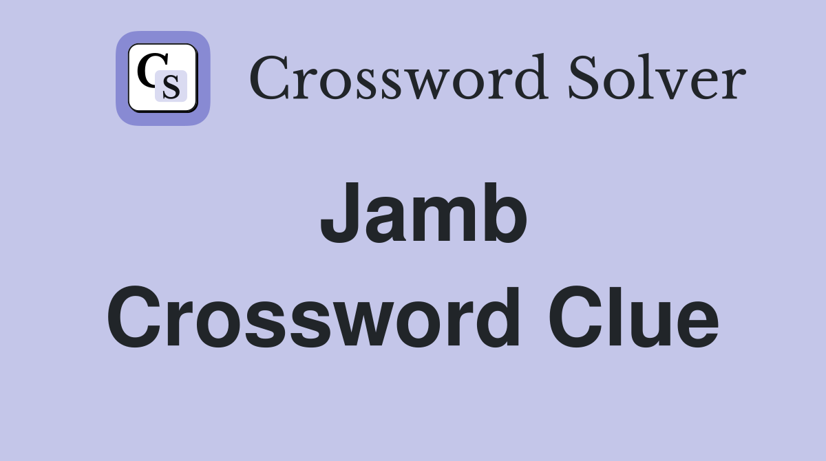Jamb Crossword Clue