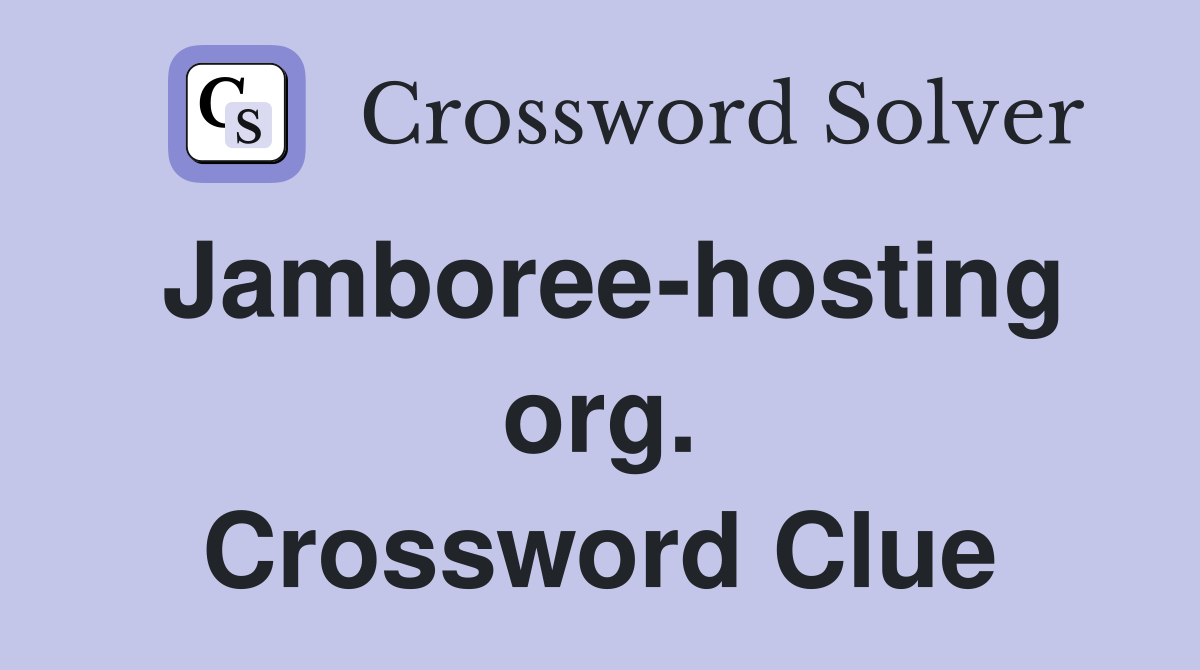 Jamboree-hosting org. Crossword Clue
