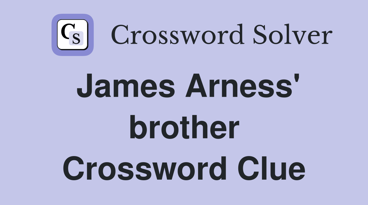 James Arness' brother Crossword Clue