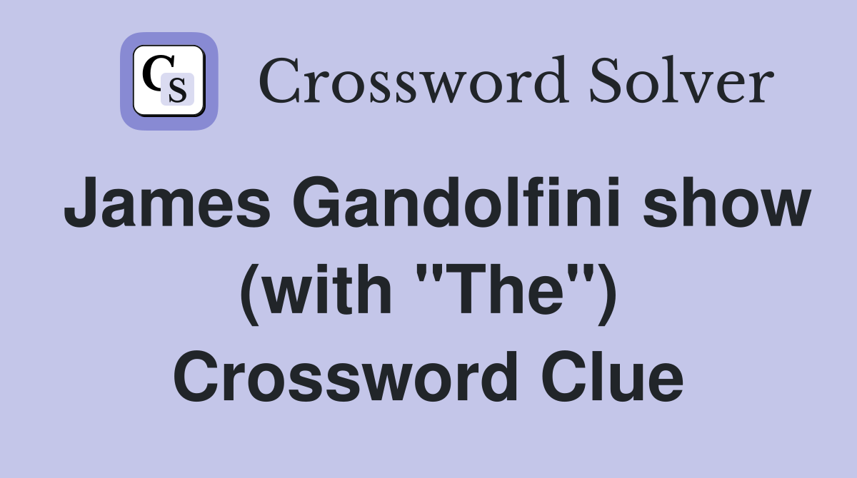 James Gandolfini show (with "The") Crossword Clue