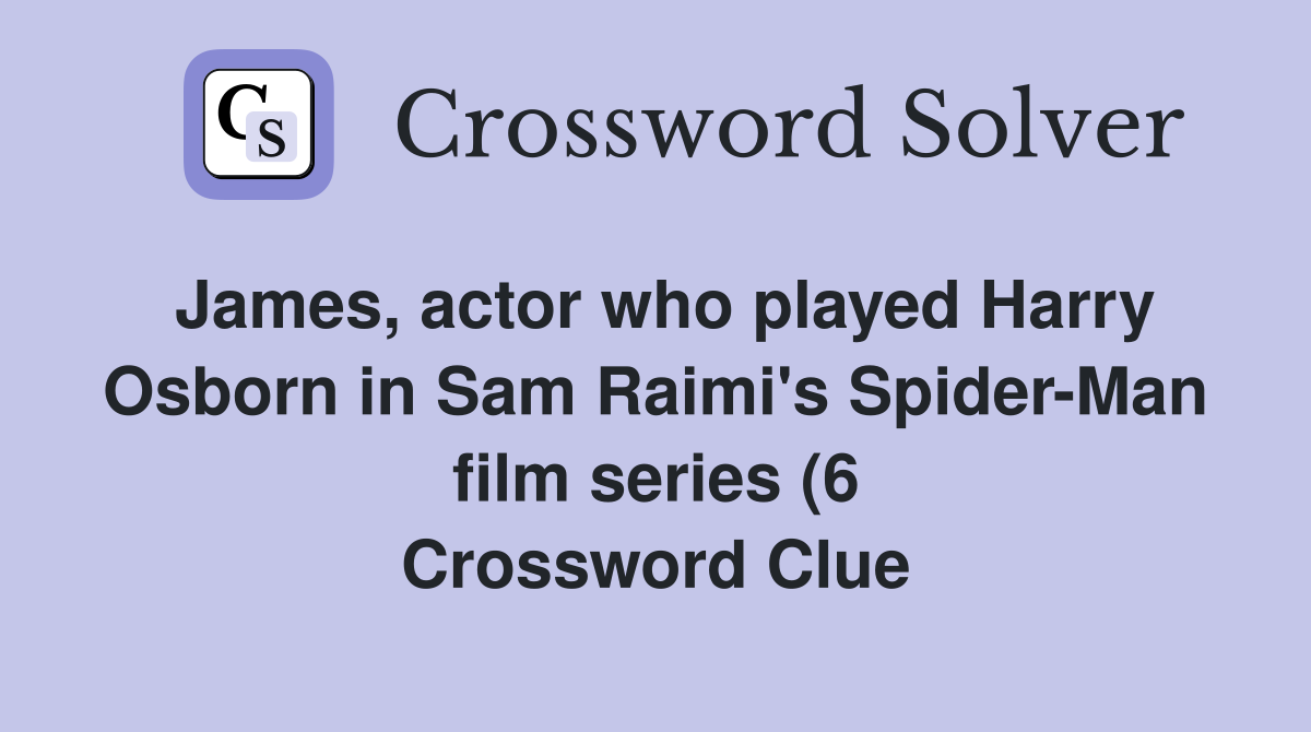 James actor who played Harry Osborn in Sam Raimi #39 s Spider Man film James actor who played Harry Osborn in Sam Raimi #39 s Spider Man film