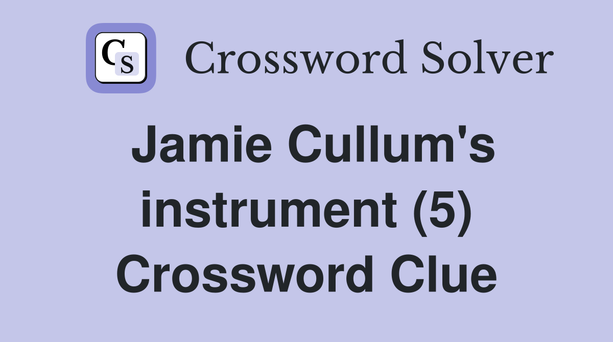 Jamie Cullum's instrument (5) Crossword Clue