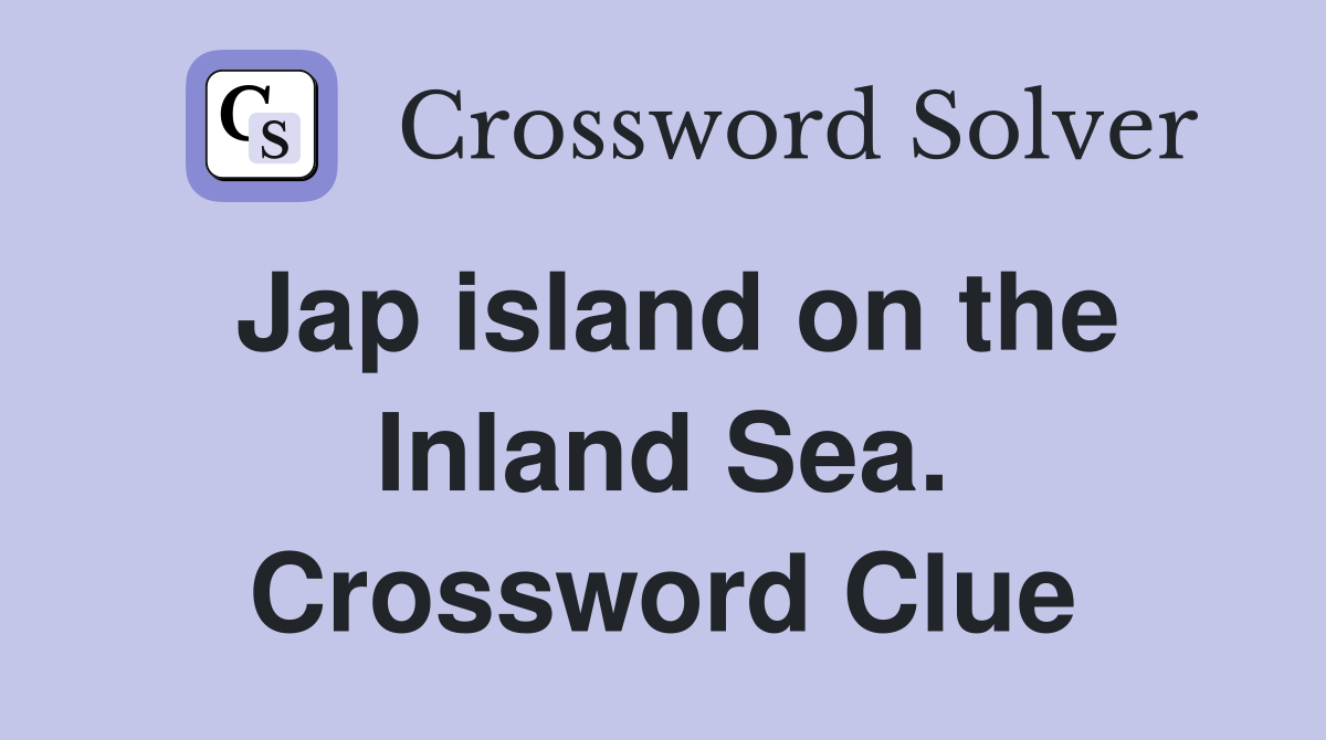 Jap island on the Inland Sea. Crossword Clue