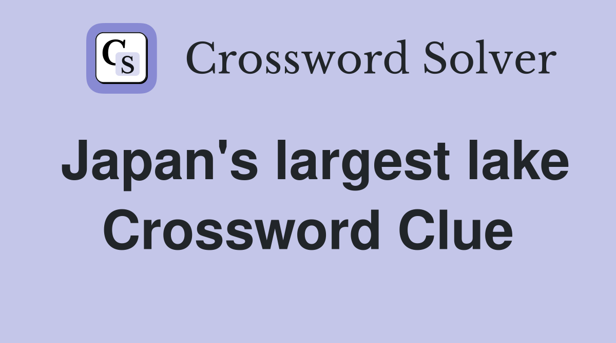 Japan's largest lake Crossword Clue
