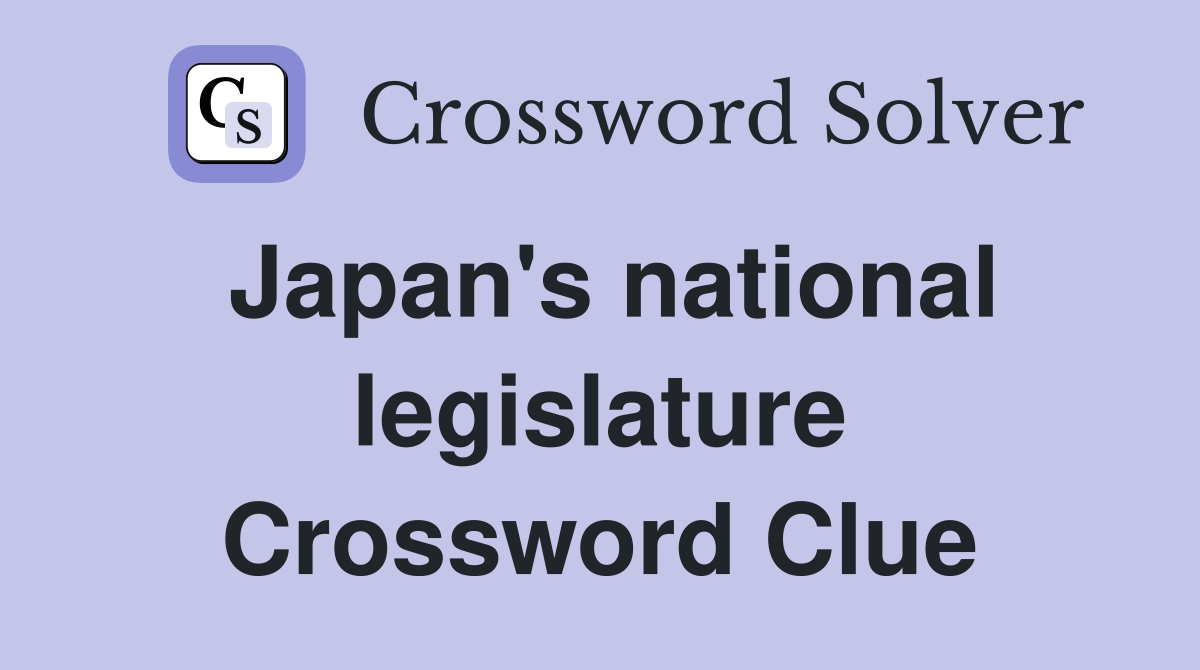 Japan's national legislature Crossword Clue