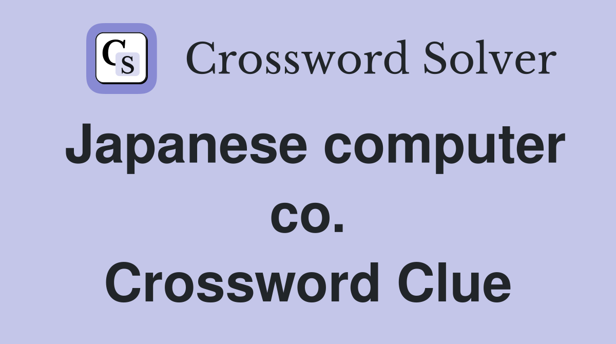 Japanese computer co. Crossword Clue