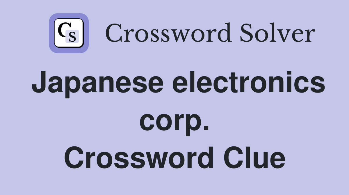 Japanese electronics corp. Crossword Clue