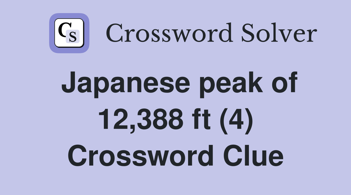 Japanese peak of 12,388 ft (4) Crossword Clue