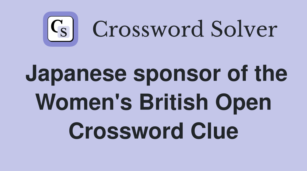 Japanese sponsor of the Women's British Open Crossword Clue