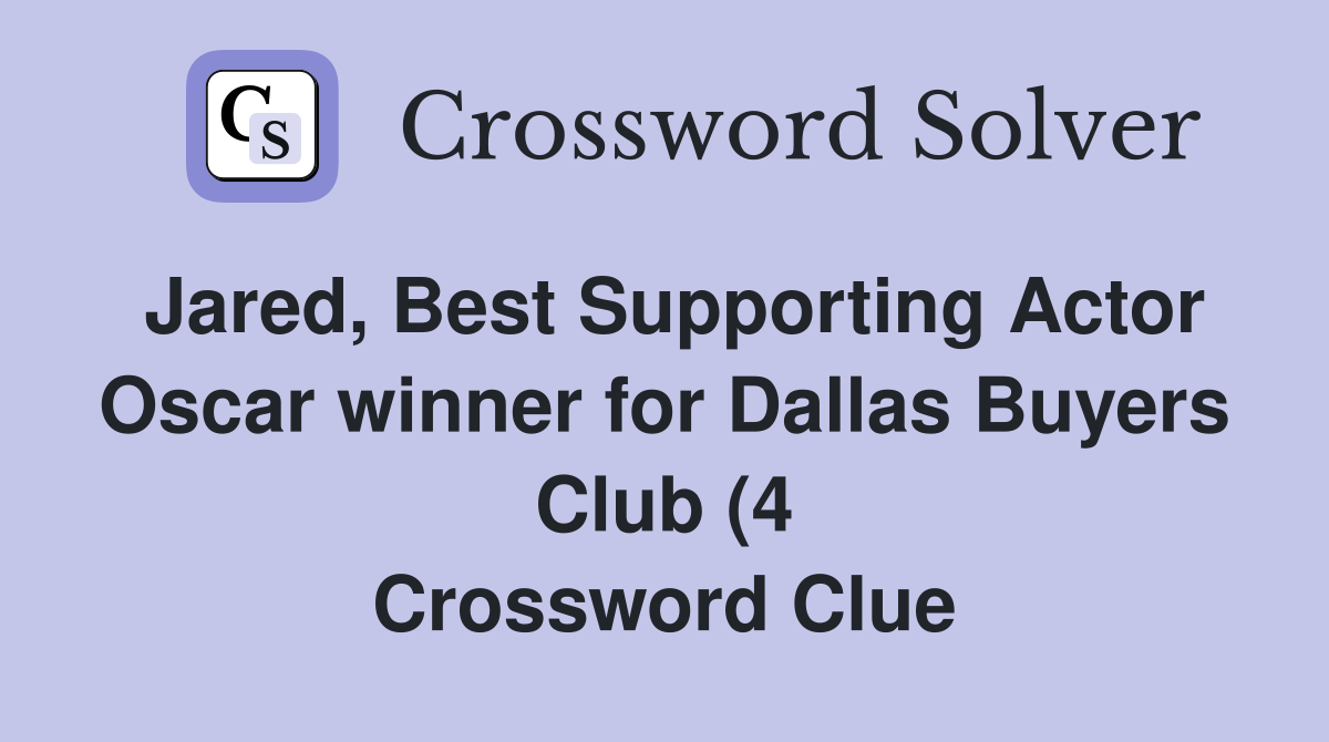 Jared Best Supporting Actor Oscar winner for Dallas Buyers Club (4 Jared Best Supporting Actor Oscar winner for Dallas Buyers Club (4