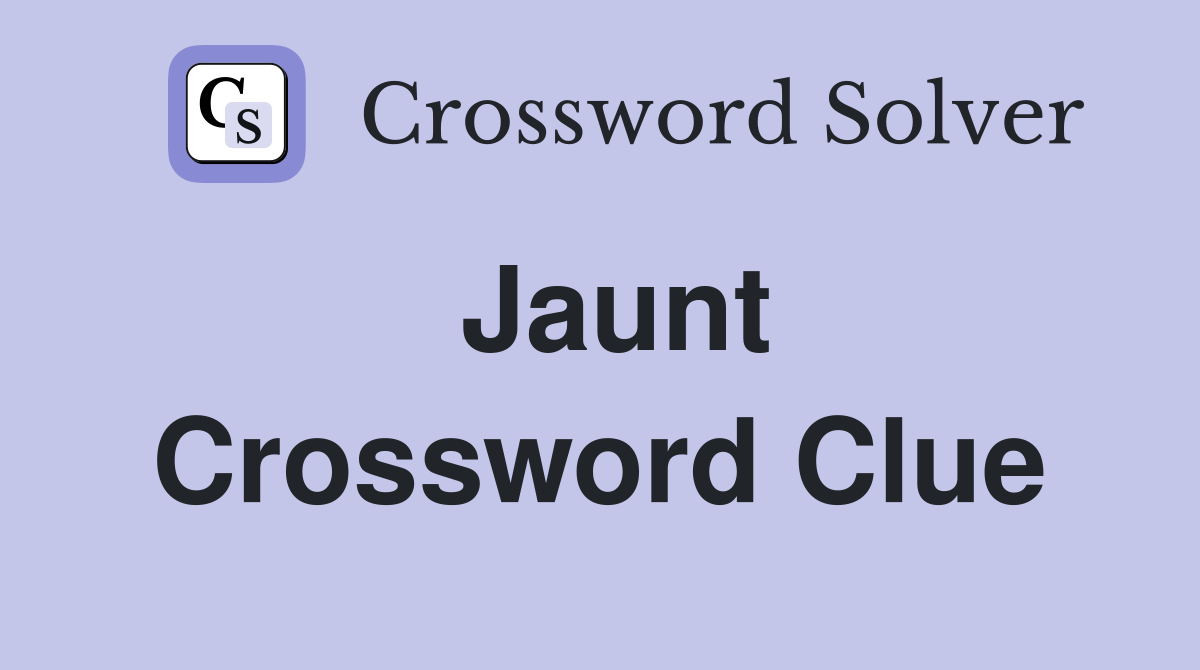 Jaunt Crossword Clue