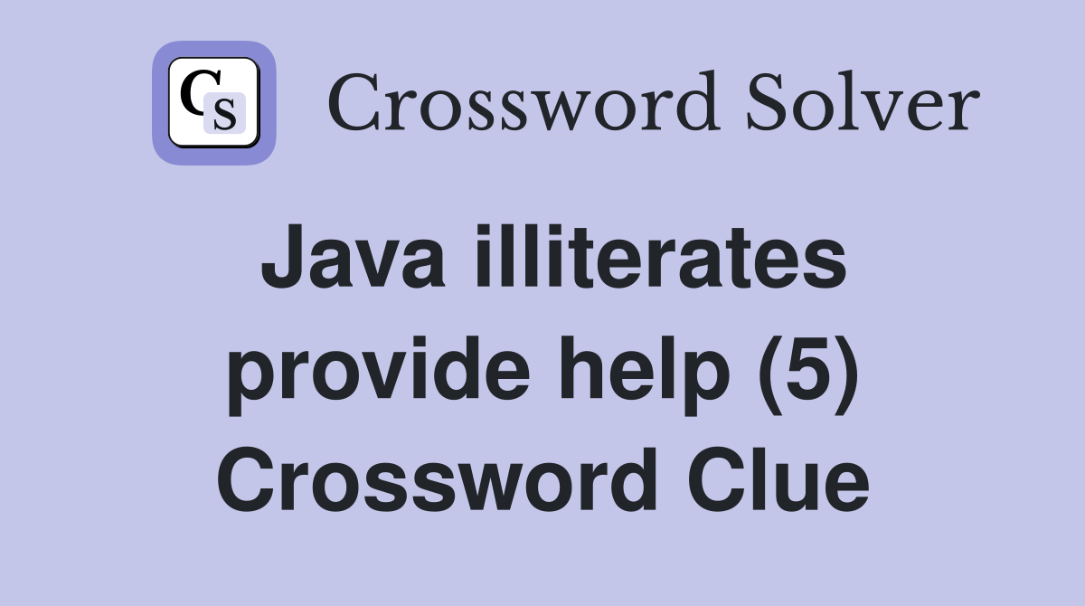 Java illiterates provide help (5) Crossword Clue