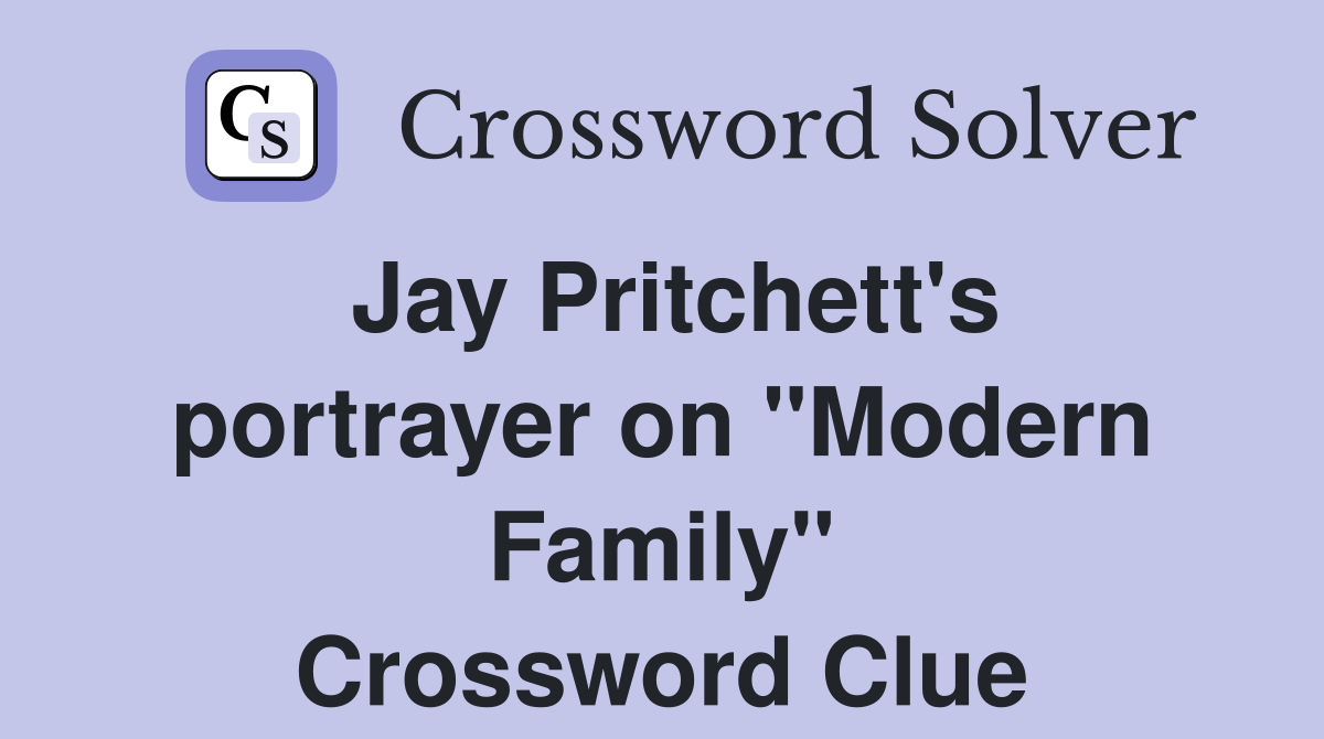 Jay Pritchett's portrayer on "Modern Family" Crossword Clue