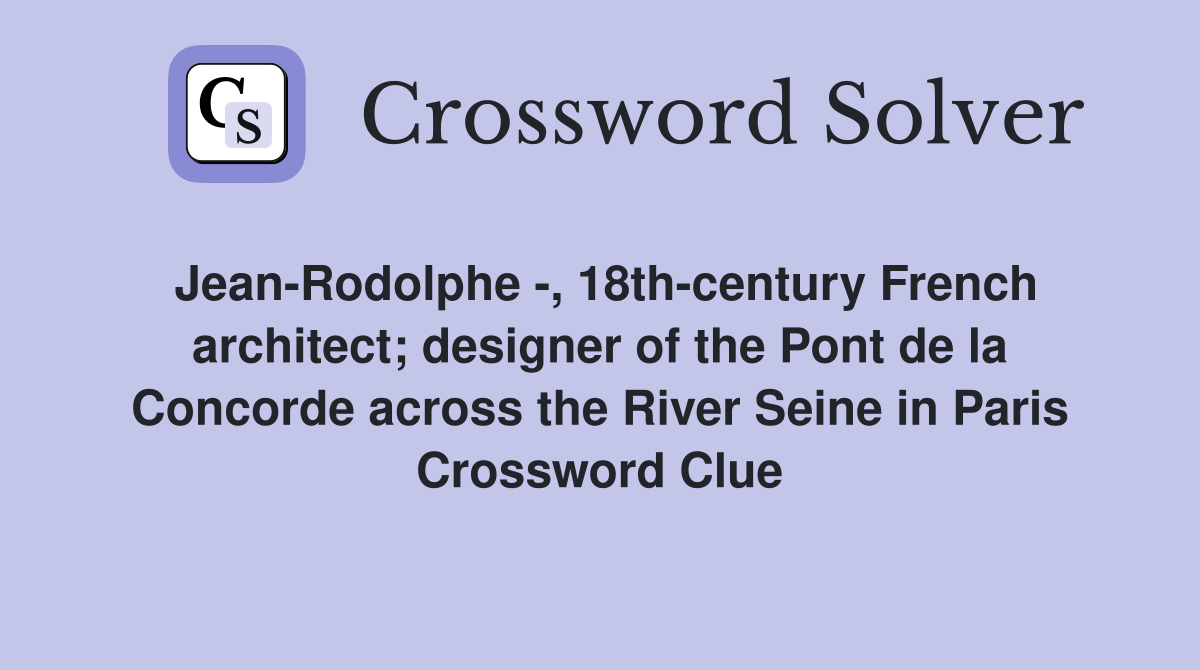 Jean Rodolphe 18th century French architect designer of the Pont de