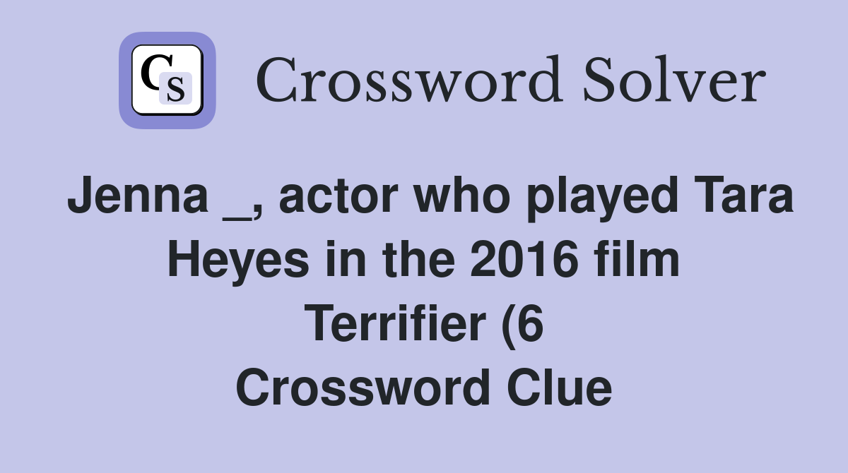 Jenna actor who played Tara Heyes in the 2016 film Terrifier (6 Jenna actor who played Tara Heyes in the 2016 film Terrifier (6