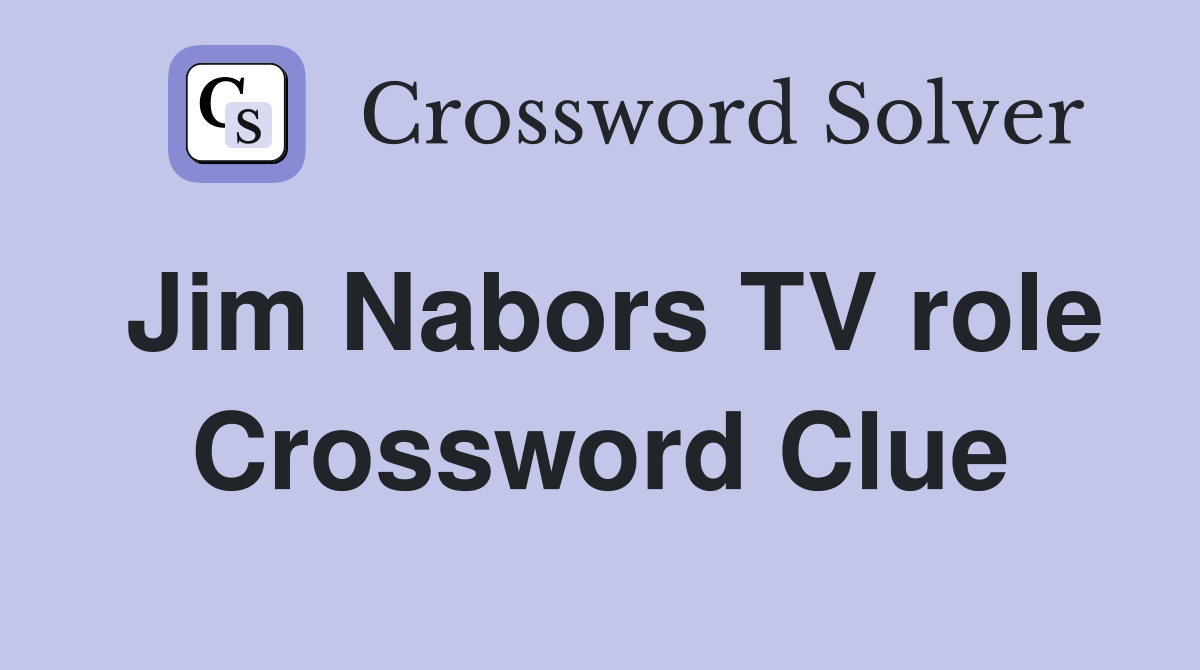 Jim Nabors TV role Crossword Clue
