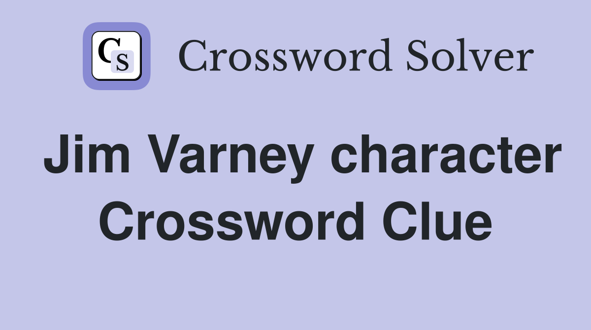 Jim Varney character Crossword Clue